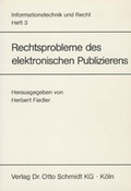 Cover: Rechtsprobleme des elektronischen Publizierens - Otto Schmidt Verlag
