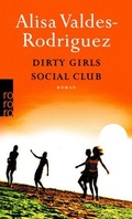 Cover: Dirty Girls Social Club - Rowohlt Taschenbuch