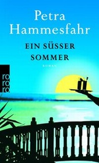Abbildung von: Ein süßer Sommer - Rowohlt Taschenbuch