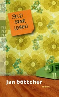 Abbildung von: Geld oder Leben - Rowohlt Taschenbuch