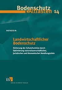 Abbildung von: Landwirtschaftlicher Bodenschutz - Erich Schmidt Verlag