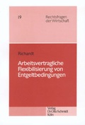 Cover: Arbeitsvertragliche Flexibilisierung von Entgeltbedingungen - Otto Schmidt Verlag
