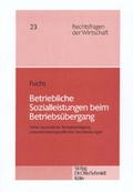 Cover: Betriebliche Sozialleistungen beim Betriebs&uuml;bergang - Otto Schmidt Verlag