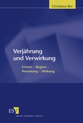 Bild: Verj&auml;hrung und Verwirkung - Erich Schmidt Verlag