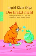 Cover: Die kratzt nicht - Rowohlt Taschenbuch