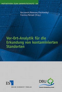 Abbildung von: Vor-Ort-Analytik für die Erkundung von kontaminierten Standorten - Erich Schmidt Verlag