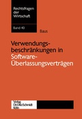 Cover: Verwendungsbeschr&auml;nkungen in Software-&Uuml;berlassungsvertr&auml;gen - Otto Schmidt Verlag