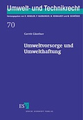 Bild: Umweltvorsorge und Umwelthaftung - Erich Schmidt Verlag