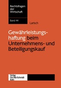 Cover: Gew&auml;hrleistungshaftung beim Unternehmens- und Beteiligungskauf - Otto Schmidt Verlag