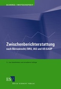 Cover: Zwischenberichterstattung nach B&ouml;rsenrecht/DRS, IAS und US-GAAP - Erich Schmidt Verlag