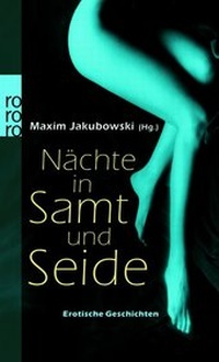 Abbildung von: Nächte in Samt und Seide - Rowohlt Taschenbuch