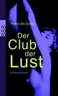 Abbildung von: Der Club der Lust - Rowohlt Taschenbuch