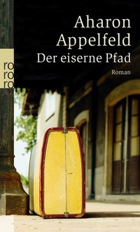 Enlarge image Cover: Der eiserne Pfad - Rowohlt Taschenbuch