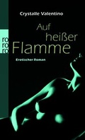 Cover: Auf hei&szlig;er Flamme - Rowohlt Taschenbuch