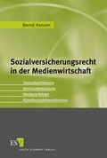 Cover: Sozialversicherungsrecht in der Medienwirtschaft - Erich Schmidt Verlag