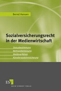 Abbildung von: Sozialversicherungsrecht in der Medienwirtschaft - Erich Schmidt Verlag
