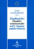 Cover: Handbuch des Handelsvertreterrechts in den EU-Staaten und der Schweiz - Otto Schmidt Verlag