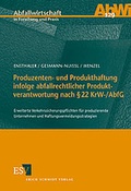 Bild: Produzenten- und Produkthaftung infolge abfallrechtlicher Produktverantwortung nach § 22 KrW-/AbfG - Erich Schmidt Verlag