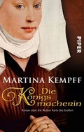 Cover: Die K&ouml;nigsmacherin - Piper