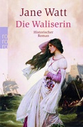 Cover: Die Waliserin - Rowohlt Taschenbuch