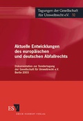 Bild: Aktuelle Entwicklungen des europäischen und deutschen Abfallrechts - Erich Schmidt Verlag