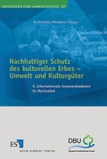 Bild: Nachhaltiger Schutz des kulturellen Erbes - Umwelt und Kulturgüter - Erich Schmidt Verlag