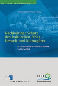 Bild: Nachhaltiger Schutz des kulturellen Erbes - Umwelt und Kulturgüter - Erich Schmidt Verlag
