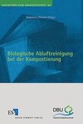 Bild: Biologische Abluftreinigung bei der Kompostierung - Erich Schmidt Verlag