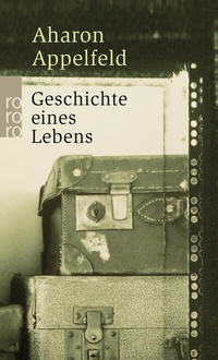 Abbildung von: Geschichte eines Lebens - Rowohlt Taschenbuch