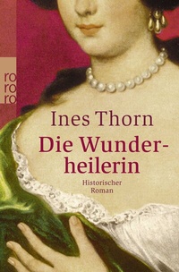 Abbildung von: Die Wunderheilerin - Rowohlt Taschenbuch