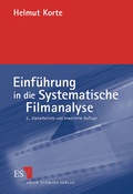 Cover: Einf&uuml;hrung in die Systematische Filmanalyse - Erich Schmidt Verlag