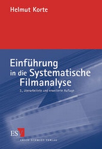 Abbildung von: Einführung in die Systematische Filmanalyse - Erich Schmidt Verlag