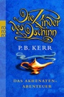 Bild: Die Kinder des Dschinn: Das Akhenaten-Abenteuer - Rowohlt Taschenbuch
