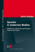Cover: Sprache in modernen Medien - Erich Schmidt Verlag