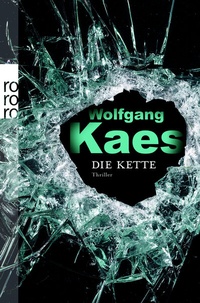 Abbildung von: Die Kette - Rowohlt Taschenbuch