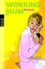 Cover: Working Mum - Rowohlt Taschenbuch