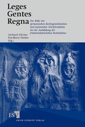 Cover: Leges - Gentes - Regna - Erich Schmidt Verlag