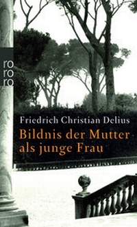 Abbildung von: Bildnis der Mutter als junge Frau - Rowohlt Taschenbuch