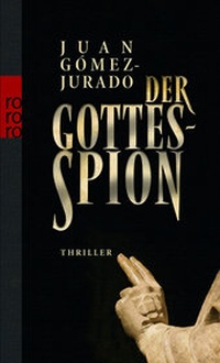 Abbildung von: Der Gottesspion - Rowohlt Taschenbuch