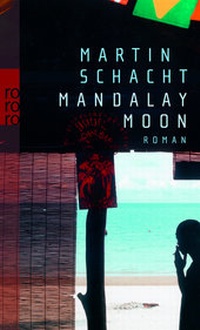 Abbildung von: Mandalay Moon - Rowohlt Taschenbuch