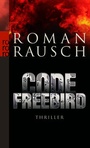 Cover: Code Freebird - Rowohlt Taschenbuch