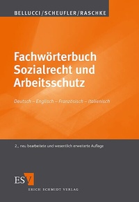Abbildung von: Fachwörterbuch Sozialrecht und Arbeitsschutz - - Deutsch - Englisch - Französisch - Italienisch - Erich Schmidt Verlag