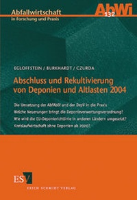 Abbildung von: Abschluss und Rekultivierung von Deponien und Altlasten 2004 - Erich Schmidt Verlag
