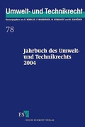 Bild: Jahrbuch des Umwelt- und Technikrechts / Jahrbuch des Umwelt- und Technikrechts 2004 - Erich Schmidt Verlag