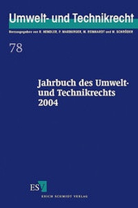 Bild: Jahrbuch des Umwelt- und Technikrechts / Jahrbuch des Umwelt- und Technikrechts 2004 - Erich Schmidt Verlag
