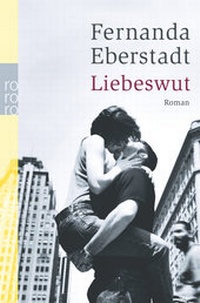 Abbildung von: Liebeswut - Rowohlt Taschenbuch