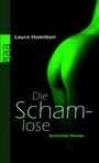 Cover: Die Schamlose - Rowohlt Taschenbuch