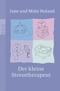 Cover: Der kleine Stresstherapeut - Rowohlt Taschenbuch