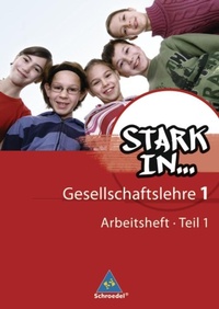 Abbildung von: Stark in ... Gesellschaftslehre - Ausgabe 2007 - Schroedel