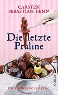 Cover: Die letzte Praline - Pendo Verlag